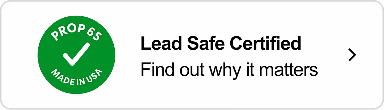 Lead Safe Certified Badge California Prop 65 Compliant